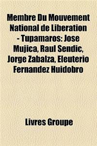 Membre Du Mouvement National de Libration - Tupamaros
