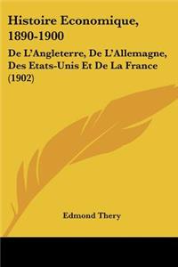 Histoire Economique, 1890-1900