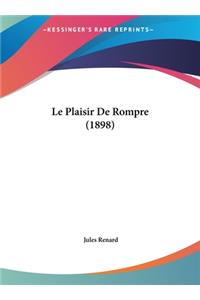 Le Plaisir de Rompre (1898)