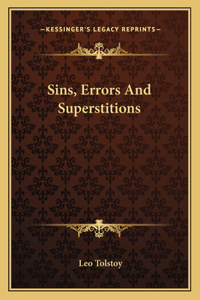 Sins, Errors and Superstitions