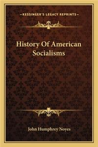 History Of American Socialisms