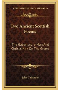 Two Ancient Scottish Poems