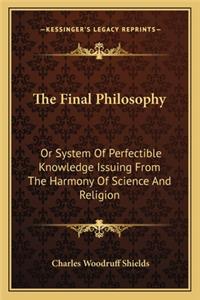 The Final Philosophy