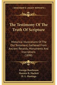 The Testimony Of The Truth Of Scripture
