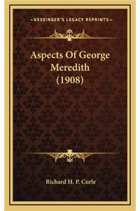 Aspects of George Meredith (1908)