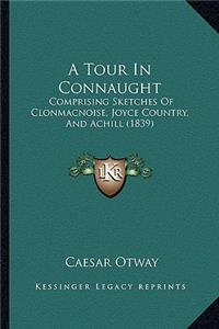 Tour in Connaught