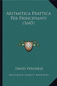 Aritmetica Prattica Per Principianti (1645)