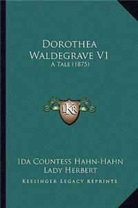 Dorothea Waldegrave V1