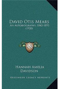 David Otis Mears