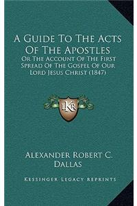 A Guide to the Acts of the Apostles