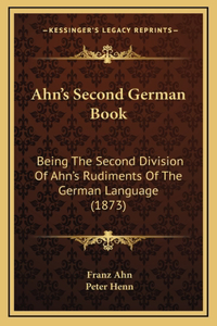 Ahn's Second German Book