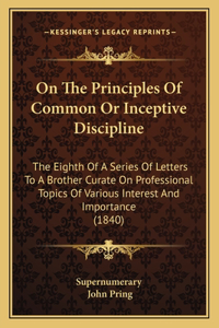 On The Principles Of Common Or Inceptive Discipline