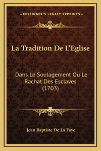La Tradition De L'Eglise