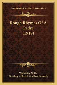 Rough Rhymes Of A Padre (1918)