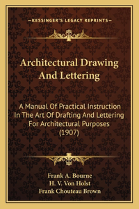 Architectural Drawing And Lettering