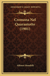 Cremona Nel Quarantotto (1901)