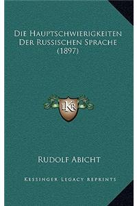 Die Hauptschwierigkeiten Der Russischen Sprache (1897)