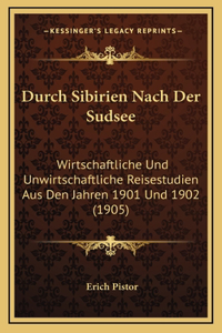 Durch Sibirien Nach Der Sudsee