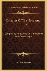 Diseases Of The Nose And Throat