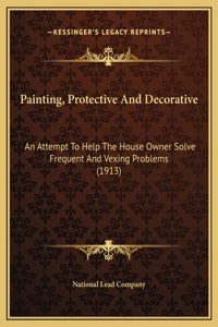 Painting, Protective And Decorative