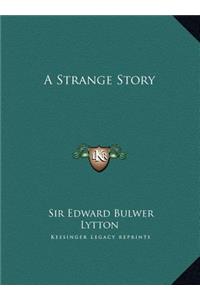 A Strange Story