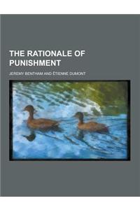 The Rationale of Punishment