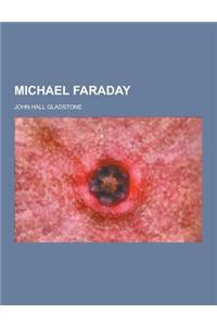 Michael Faraday