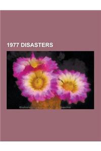 1977 Disasters