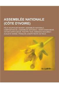 Assemblee Nationale (Cote D'Ivoire): Felix Houphouet-Boigny, Assemblee Nationale, Composition de L'Assemblee Nationale, Henri Konan Bedie, Victor Capr
