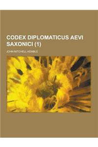 Codex Diplomaticus Aevi Saxonici (1)