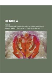 Xeniola; Poems