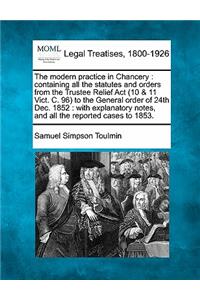 The Modern Practice in Chancery