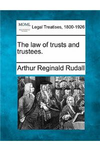 law of trusts and trustees.