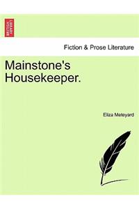 Mainstone's Housekeeper.