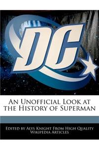 An Unofficial Look at the History of Superman