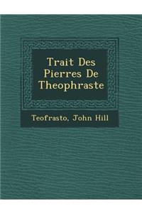 Trait Des Pierres de Theophraste