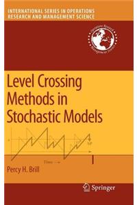 Level Crossing Methods in Stochastic Models