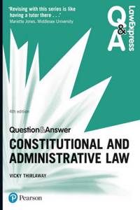 Law Express Question and Answer: Constitutional and Administrative Law