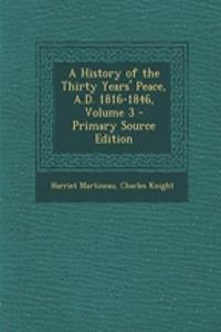 A History of the Thirty Years' Peace, A.D. 1816-1846, Volume 3