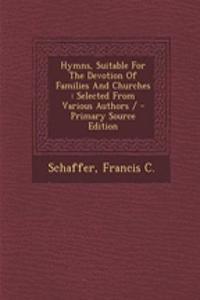 Hymns, Suitable for the Devotion of Families and Churches