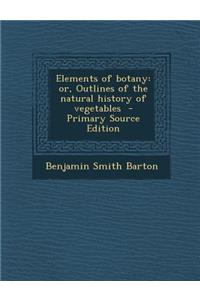 Elements of Botany