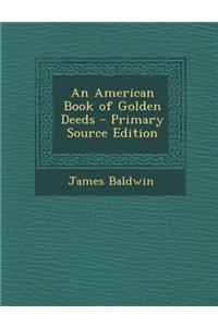 An American Book of Golden Deeds