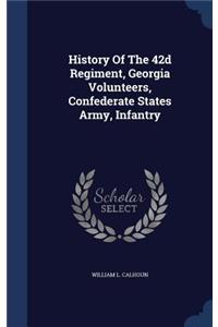 History Of The 42d Regiment, Georgia Volunteers, Confederate States Army, Infantry