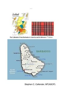 The Callenders From Barbados to America and In Between 6th Edition
