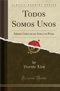 Todos Somos Unos