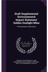 Draft Supplemental Environmental Impact Statement Golden Sunlight Mine