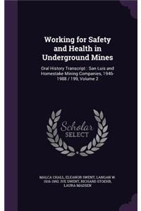 Working for Safety and Health in Underground Mines