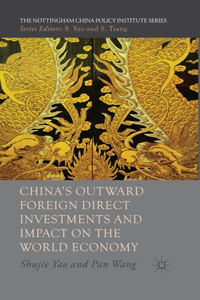 China's Outward Foreign Direct Investments and Impact on the World Economy