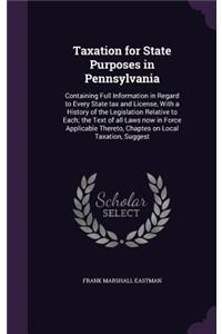 Taxation for State Purposes in Pennsylvania