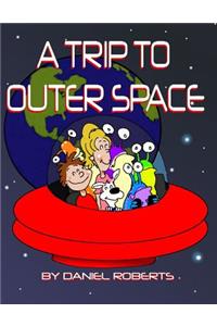 Trip Through Outer Space